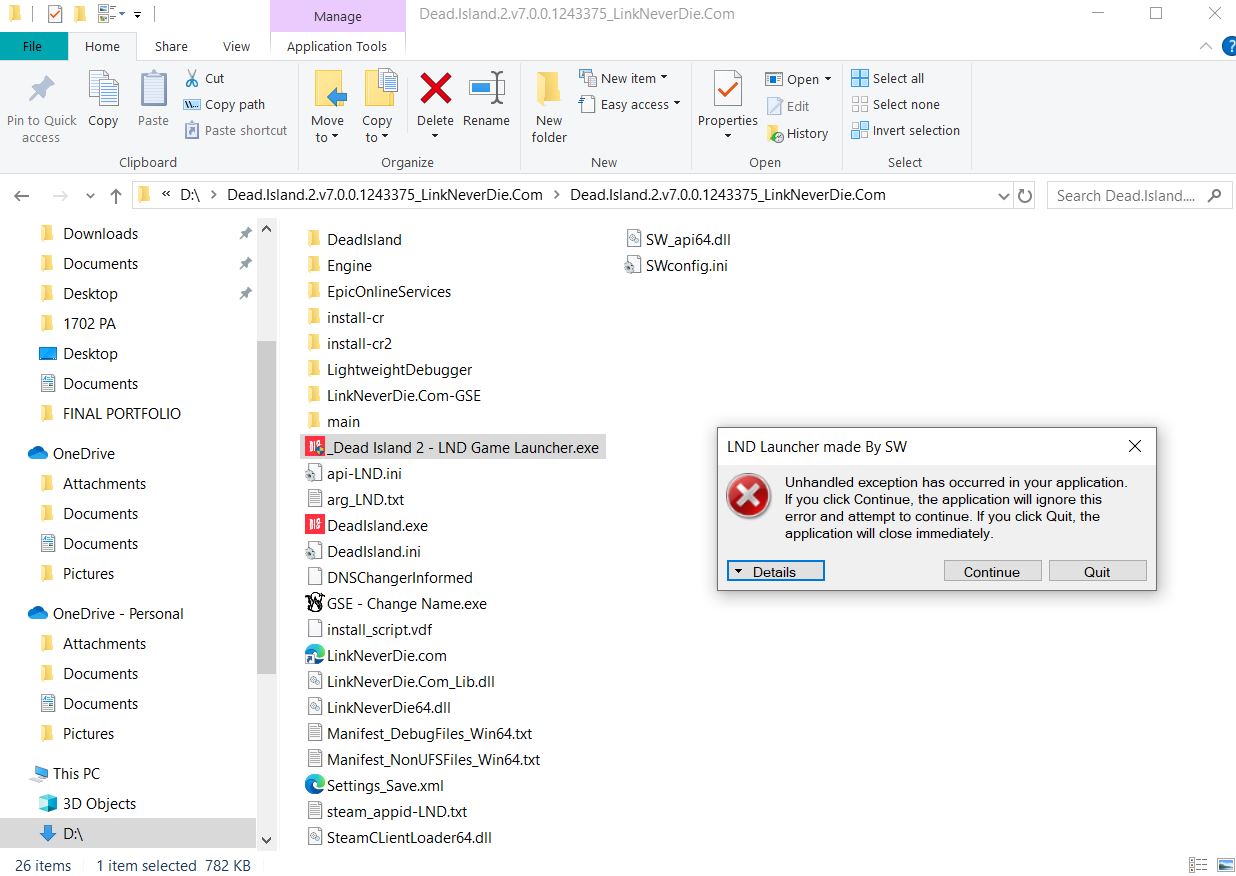 Dead Island 2 - LND launcher hiện lỗi "Unhandled exception has occurred....". 