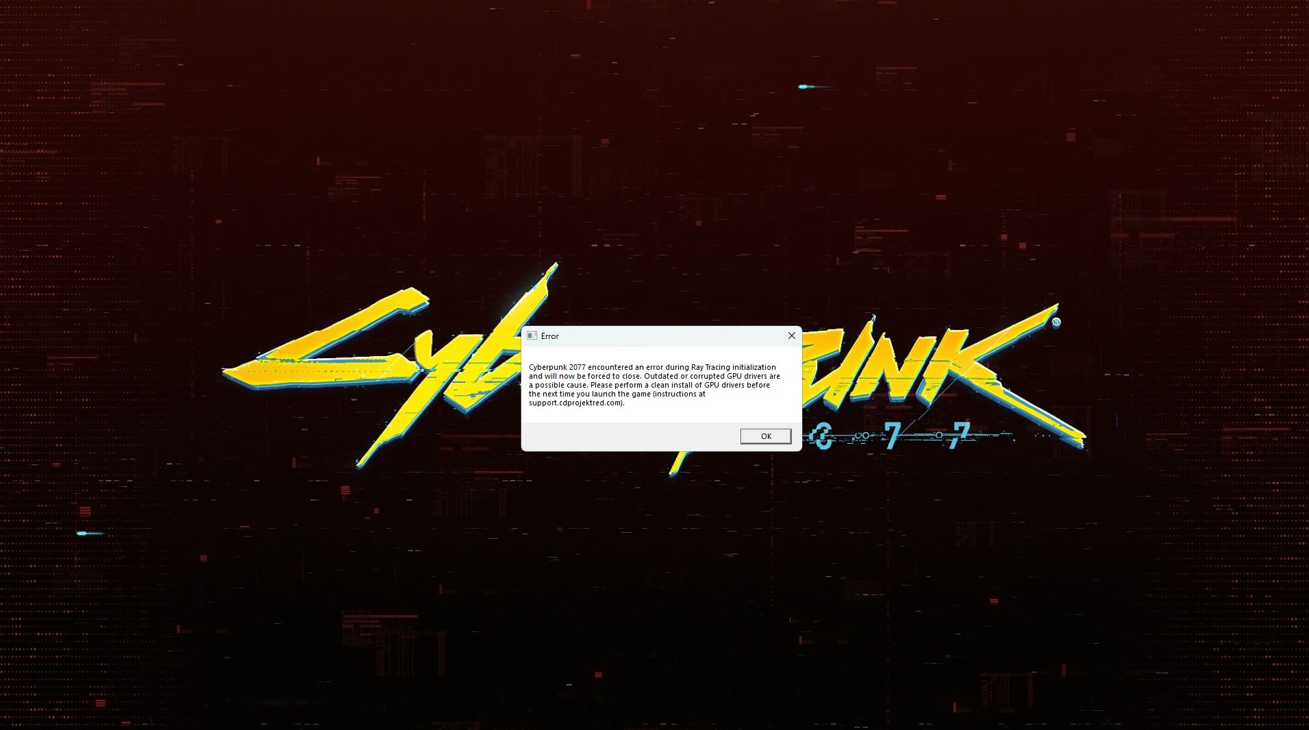 Gặp lỗi khi vào game Cyberpunk !!!