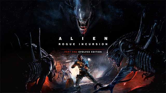 Alien: Rogue Incursion Evolved Edition