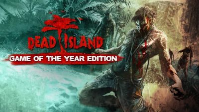 Dead Island: Game of the Year Edition