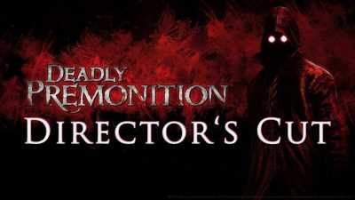 Deadly Premonition: Director's Cut