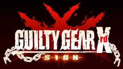 GUILTY GEAR Xrd -SIGN-