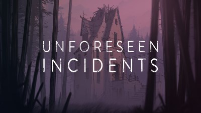 Unforeseen Incidents