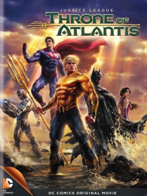 Justice League: Throne of Atlantis