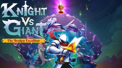 Knight vs Giant: The Broken Excalibur