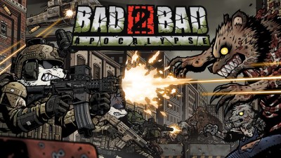 Bad 2 Bad: Apocalypse