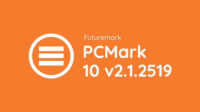 Tải về PCMark 10 v2.1.2519 miễn phí | LinkNeverDie